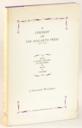 Item #265395 Checklist of the Hogarth Press, 1917-1938. J. Howard Woolmer