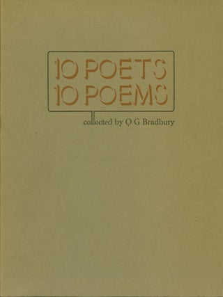 Item #265402 10 Poets 10 Poems. O. G. Bradbury, collector