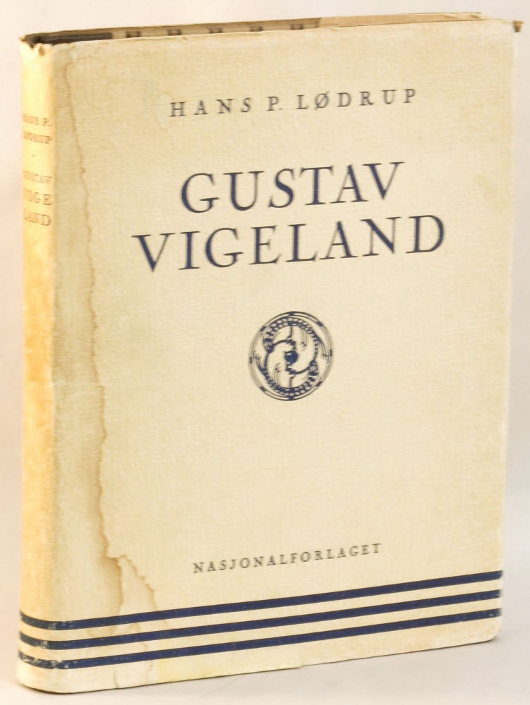 Item #265404 Gustav Vigeland. Gustav Vigeland, Hans P. Lodrup.