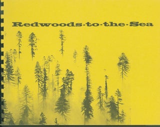 Item #265431 Redwoods-to-the-Sea: Regional Planning for a National Family Playground. C. Robert...