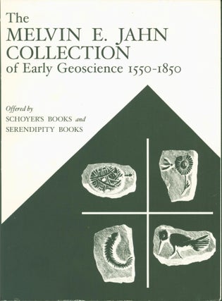 Item #265528 The Melvin E. Jahn Collection of Early Geoscience 1550-1850. Melvin E. Jahn,...