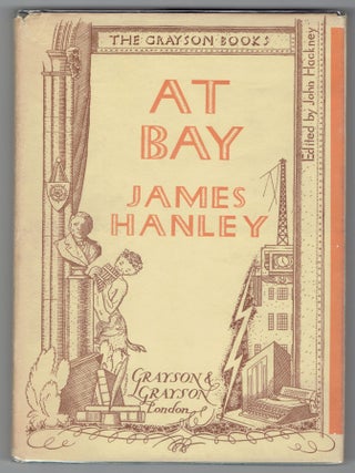 Item #265557 At Bay (Limited edition). James Hanley, John Hackney