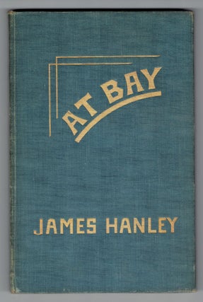 Item #265558 At Bay (Limited edition). James Hanley, John Hackney