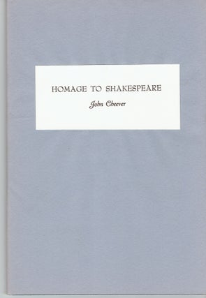 Item #265893 Homage To Shakespeare. John Cheever