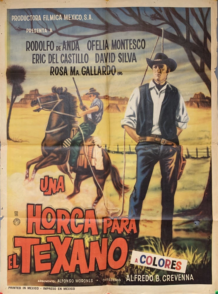 Item #266126 Una Horca el Texano (movie poster). Crevenna Alfredo B. ., Alfonso Morones., Alfredo Rusnova, director.