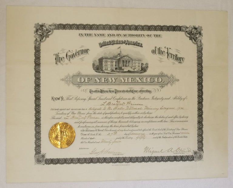 Item #266136 In the Name and by the Authority of the United States of America the Governor of the Territory of New Mexico...appoint and commission...as a delegate to the Inter-National Mining Congress, 1900. (signed state document). Miguel A. Otero, George H. Wallace, governor, secretary of the Territory.