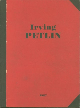 Item #266741 Weisswald. Irving Petlin