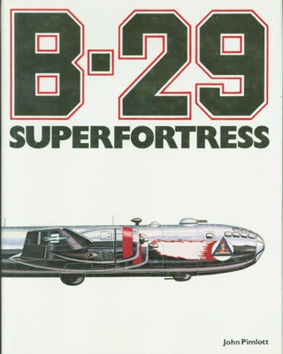 Item #266833 B-29 Super Fortress. John Pimlott