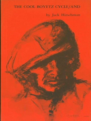 Item #266953 The Cool Boyetz Cycle / And. Jack Hirschman