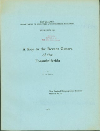 Item #267048 A Key to the Recent Genera of the Foraminiferida. K. B. Lewis