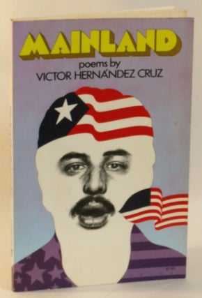 Item #267211 Mainland: Poems. Victor Hernández Cruz