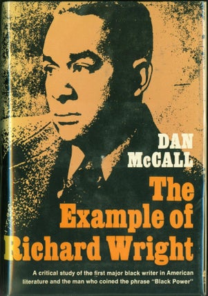 Item #267224 The Example of Richard Wright. Dan McCall