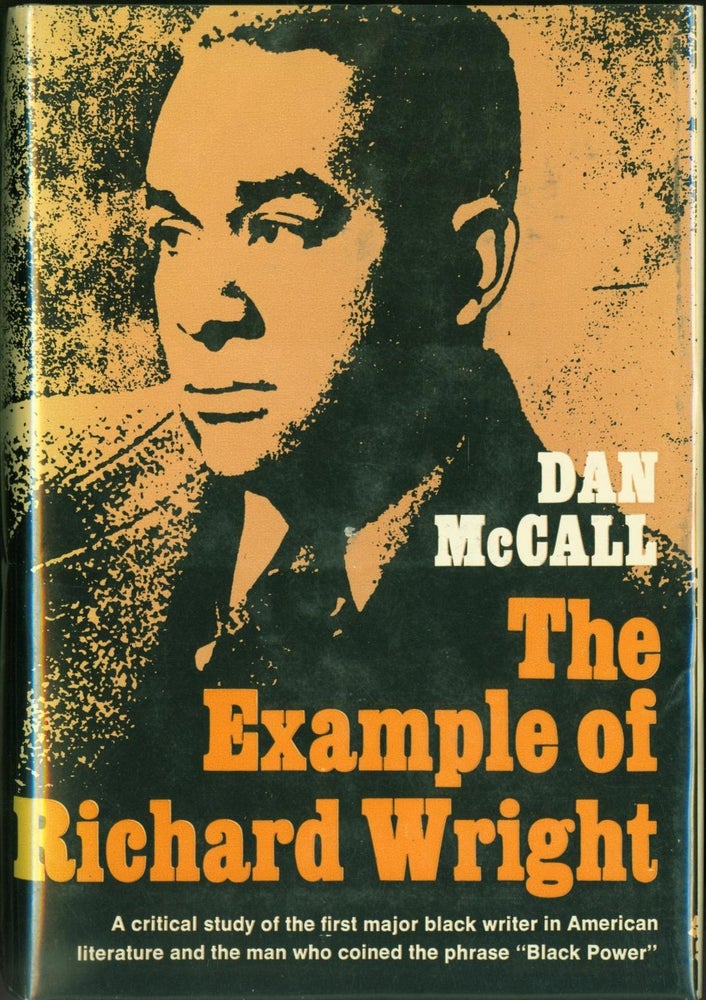 Item #267224 The Example of Richard Wright. Dan McCall.