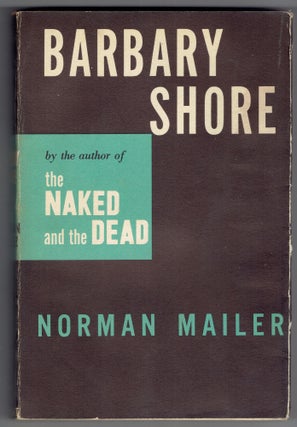 Item #267418 Barbary Shore [Green Proof]. Norman Mailer