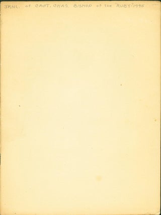 Item #267673 Journal of Captain Charles Bishop of the 'Ruby' in 1795. Charles. T. C. Elliott...