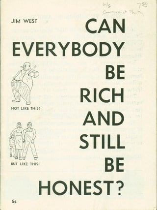 Item #267721 Can Everybody be rich and still be honest? Jim West