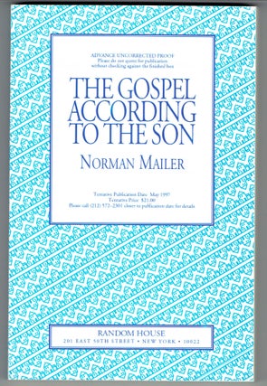 Item #267905 The Gospel According to the Son (Uncorrected proof). Norman Mailer