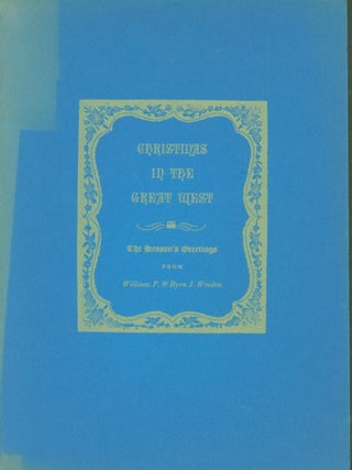 Item #268101 Christmas in the Great West. Cyrus Townsend Brady