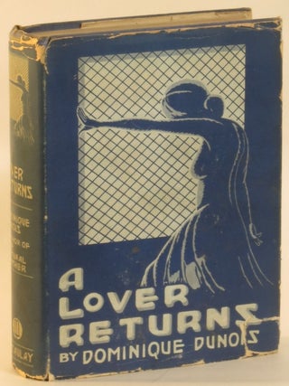 Item #268145 A Lover Returns. Dominique Dunois, Edwin Granberry