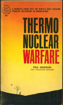 Item #268191 Thermonuclear Warfare. Poul Anderson