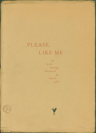 Item #268194 Please Like Me (Two copies: First edition, first state, aborted; First edition,...