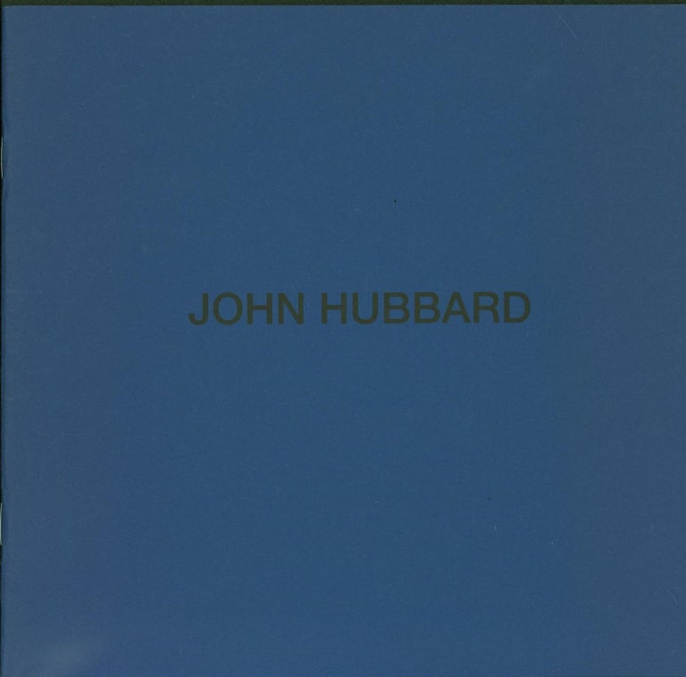 Item #268276 John Hubbard: Paintings and Dawings 1981-1993. John Hubbard, Purdy Hicks Gallery.