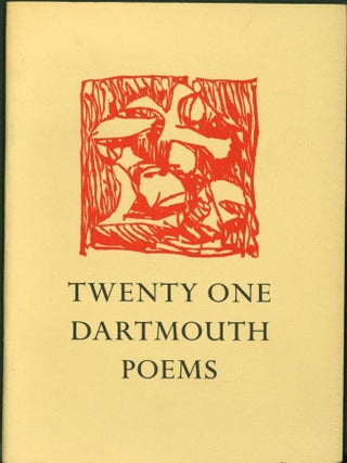 Item #268329 Twenty One Dartmouth Poems. Richard Eberhart