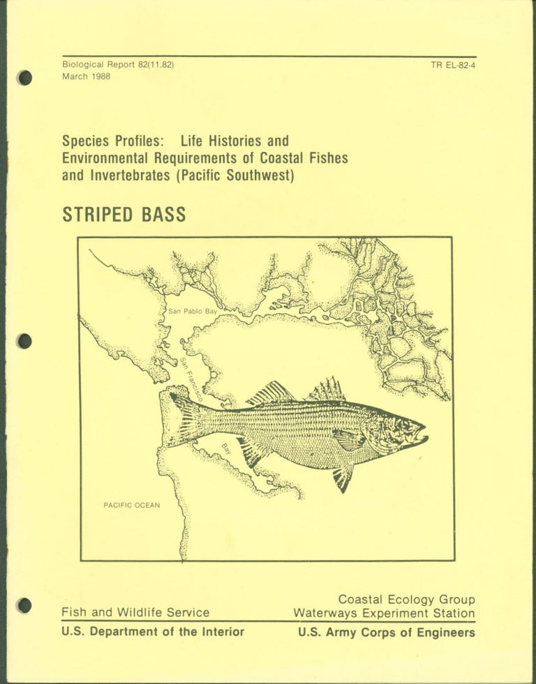 Item #268427 Species Profiles: Life Histories and Environmental Requirements of Coastal Fishes and Invertebrates (Pacific Southwest): Striped Bass. Thomas J. Hassler.