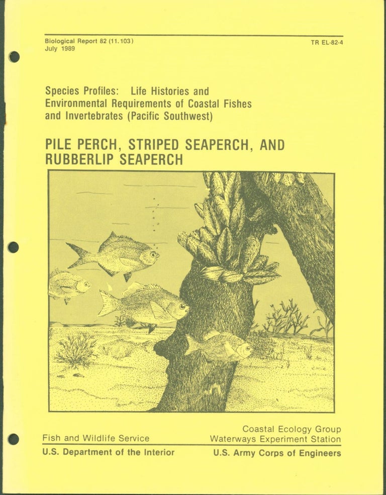 Item #268428 Species Profiles: Life Histories and Environmental Requirements of Coastal Fishes and Invertebrates (Pacific Southwest) : Pile Perch, Striped Seapearch, and Rubberlip Seapearch. Ronald A. Fritzsche, Thomas J. Hassler.