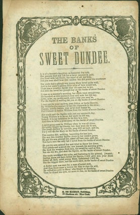 Item #268446 The Banks of Sweet Dundee (broadside songsheet