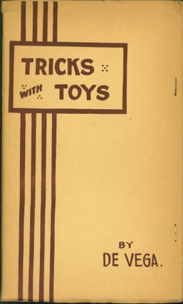 Item #268463 Tricks with Toys. De Vega, Alexander MacKay Stewart