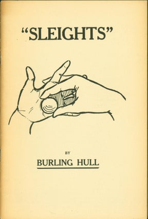 Item #268465 'Sleights'. Burling Hull
