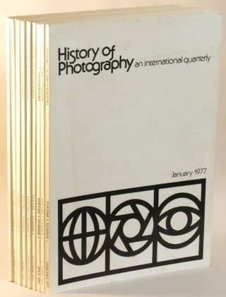 Item #268610 History of Photography: An International Quarterly. Vol. I: No. 1-4 (1977); Vol. II,...