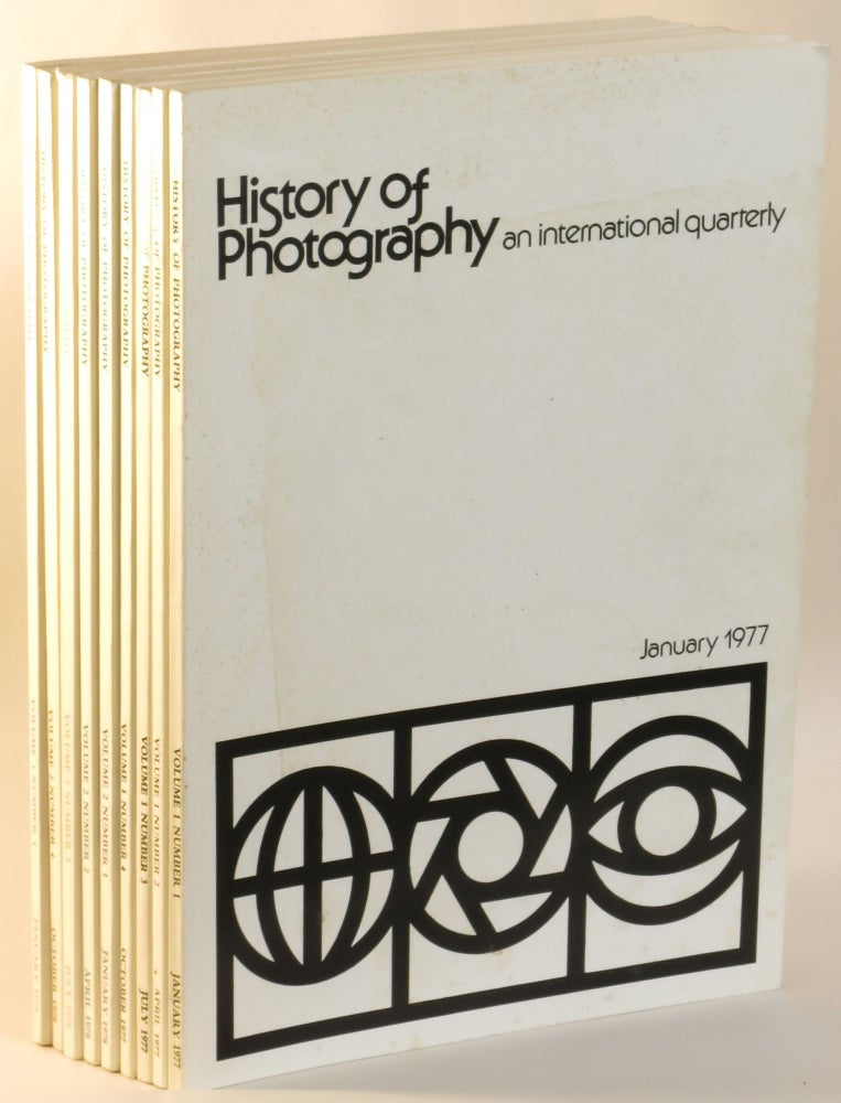 Item #268610 History of Photography: An International Quarterly. Vol. I: No. 1-4 (1977); Vol. II, No. 1-4 (1978); Vol. 3, No. 1 (january, 1979). Jim Alinder, Charles Desmarais.