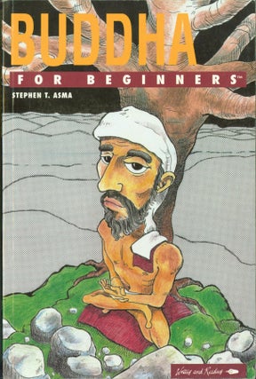Item #268619 Buddha for Beginners. Stephen T. Asma