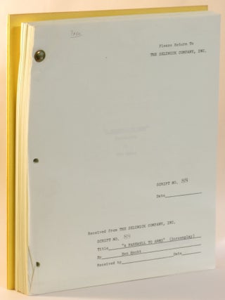 Item #268686 A Farewell to Arms (screenplay). Ernest. Ben Hecht . David O. Selnick Hemingway,...