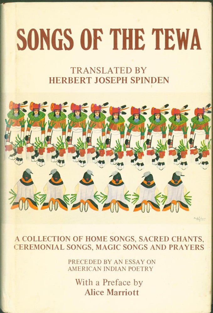 Item #268718 Songs of the Tewa. Herbert J. Spinden.