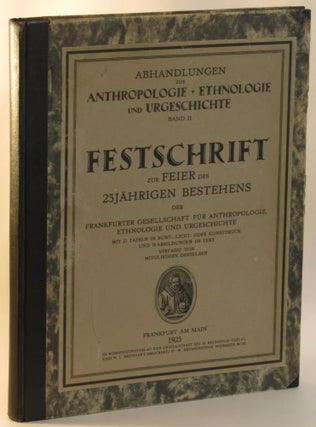 Item #268899 Abhandlungen zur Anthropologie, Ethnologie und Urgeschichte. Band II. Festschrift...