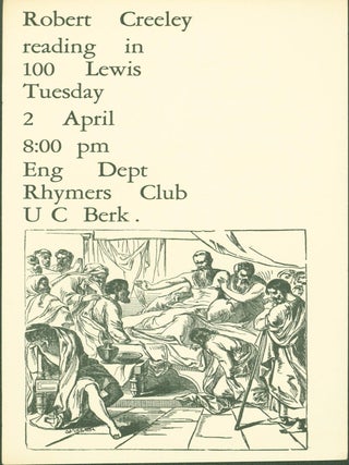 Item #268901 Robert Creeley reading in 100 Lewis Tuesday 2 April 8:00 pm Eng. Dept. Rhymers Club...