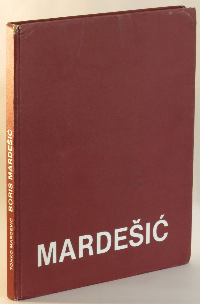 Item #268990 Boris Mardesic. Boris. Maroevic Mardesic, Tonko, introduction.