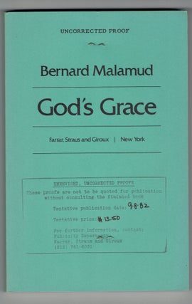 Item #269036 God's Grace [Uncorrected proofs]. Bernard Malamud