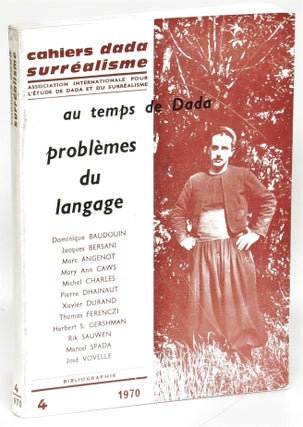 Item #269250 Cahlers dada surrelaisme: au temps de dada : Problemes du Langage. Dominique Boudounin