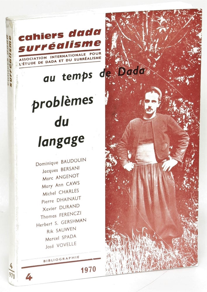 Item #269250 Cahlers dada surrelaisme: au temps de dada : Problemes du Langage. Dominique Boudounin.