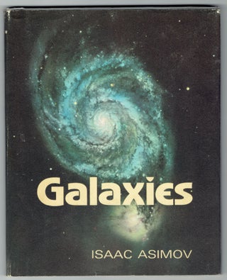 Item #269269 Galaxies (Follett Beginning Science Books). Isaac Asimov