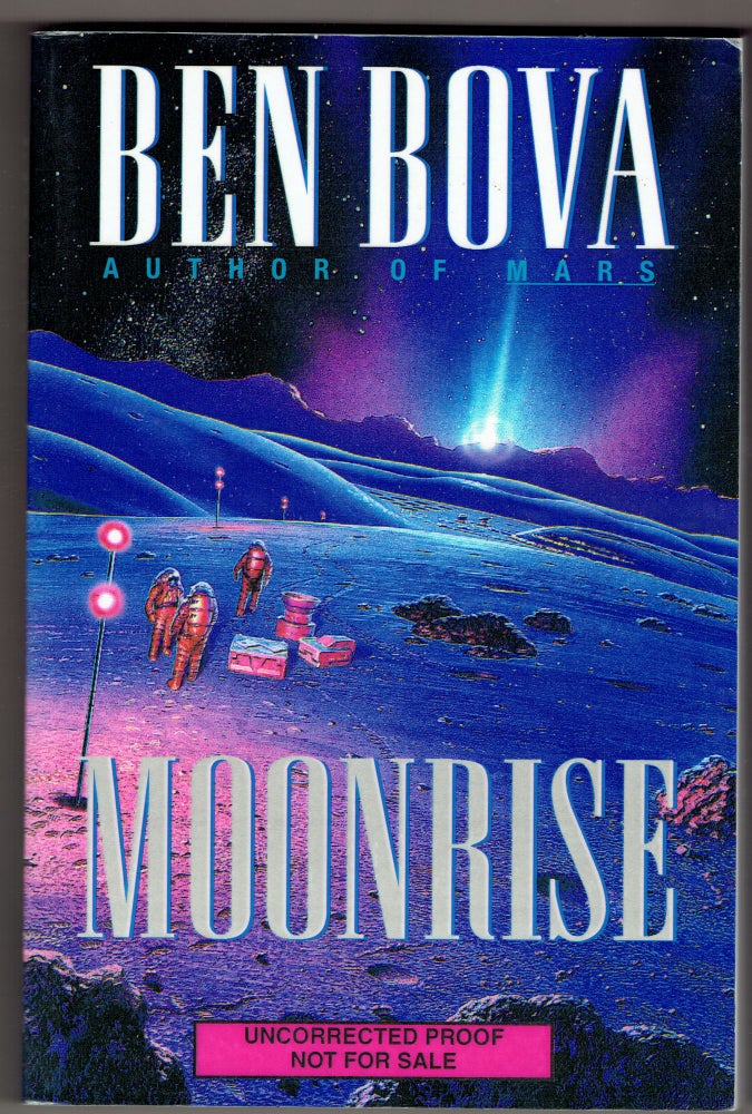 Item #269322 Moonrise [Uncorrected proof]. Ben Bova.