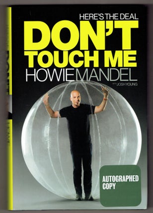 Item #269477 Here's the Deal: Don't Touch Me. Howie Mandel, Josh Young