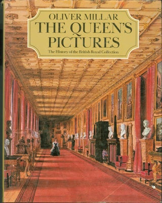 Item #269558 The Queen's Pictures: The History of the British Royal Collection. Oliver Millar