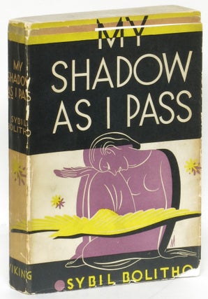 Item #269560 My Shadow As I Pass (advance reading copy). Sybil Bolitho