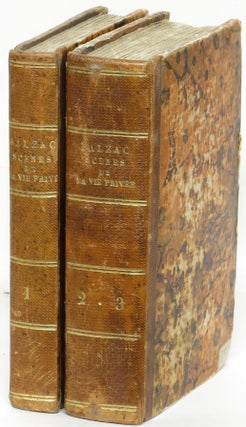 Scenes de la Vie Privee (Tome Premier; Tome Deuxieme and Tome Trisieme, bound together) (2 volumes)