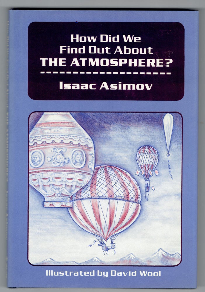 Item #269711 How Did We Find Out About the Atmosphere? Isaac Asimov.